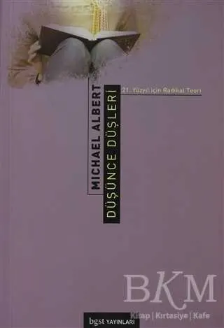 Düşünce Düşleri 21. Yüzyıl için Radikal Teori kapağı