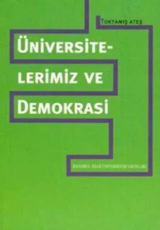 Üniversitelerimiz ve Demokrasi kapağı
