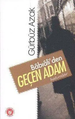 Babıali’den Geçen Adam kapağı
