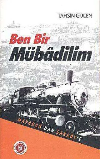Ben Bir Mübadilim - Mayadağ’dan Şarköy’e kapağı