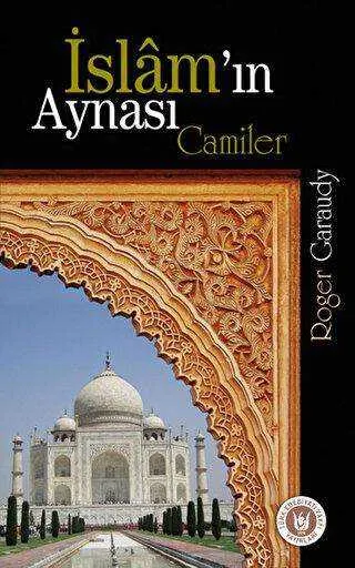 İslam’ın Aynası Camiler kapağı