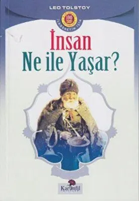 İnsan Ne İle Yaşar? kapağı