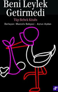 Beni Leylek Getirmedi kapağı