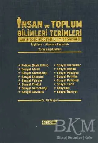 İnsan ve Toplum Bilimleri Terimleri Ansiklopedik Sosyal Bilimler Sözlüğü- İngilizce-Almanca Karşılıklı- Türkçe Açıklamalı kapağı