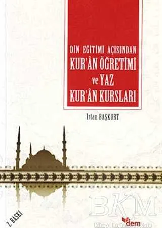 Din Eğitimi Açısından Kur’an Öğretimi ve Yaz Kur’an Kursları kapağı