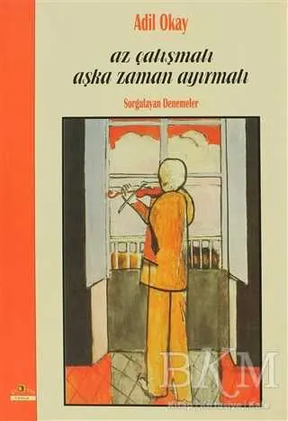 Az Çalışmalı Aşka Zaman Ayırmalı kapağı