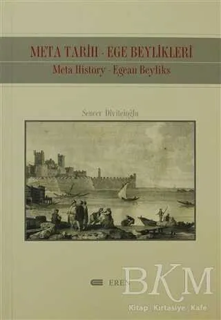 Meta Tarih-Ege Beylikleri Meta History-Egean Beyliks kapağı
