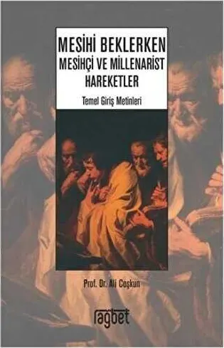 Mesihi Beklerken - Mesihçi ve Millenarist Hareketler kapağı
