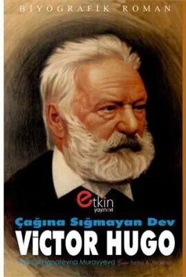 Çağına Sığmayan Dev : Victor Hugo kapağı