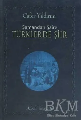 Şamandan Şaire Türklerde Şiir kapağı