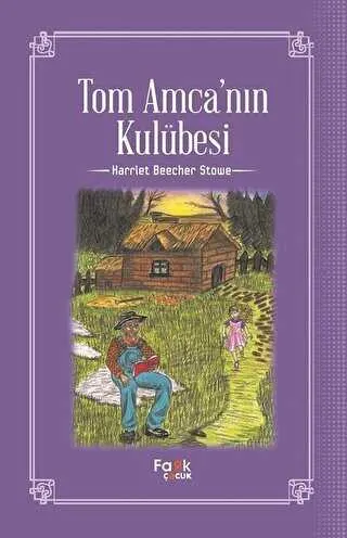 Tom Amca`nın Kulübesi kapağı