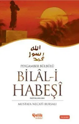 Peygamber Bülbülü Bilal-i Habeşi kapağı