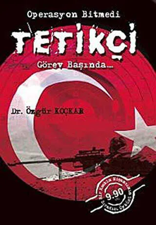 Operasyon Bitmedi Tetikçi Görev Başında kapağı