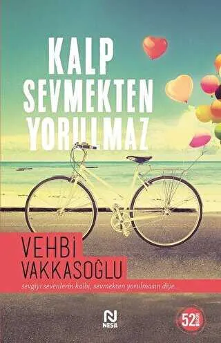 Kalp Sevmekten Yorulmaz kapağı