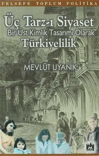 Üç Tarz-ı Siyaset kapağı