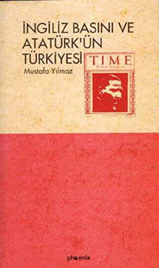 İngiliz Basını ve Atatürk’ün Türkiyesi kapağı