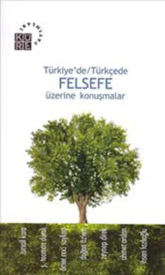 Türkiye’de - Türkçede Felsefe Üzerine Konuşmalar kapağı
