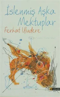 İslenmiş Aşka Mektuplar kapağı