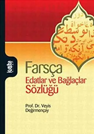 Farsça Edatlar ve Bağlaçlar Sözlüğü kapağı