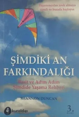 Şimdiki An Farkındalığı Basit ve Adım Adım Şimdide Yaşama Rehberi kapağı