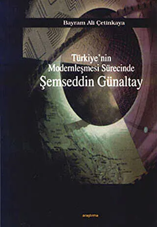 Türkiye’nin Modernleşmesi Sürecinde Şemseddin Günaltay kapağı