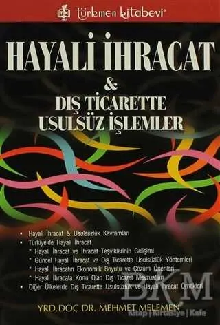 Hayali İhracat ve Dış Ticarette Usulsüz İşlemler kapağı