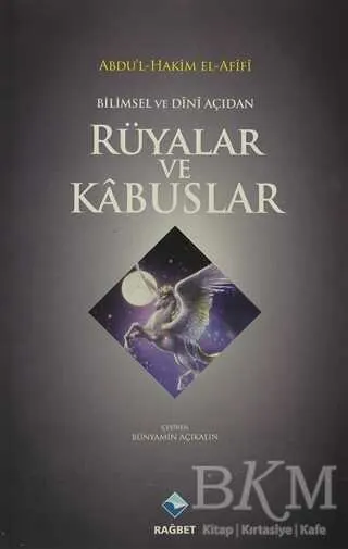 Bilimsel ve Dini Açıdan Rüyalar ve Kabuslar kapağı