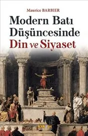 Modern Batı Düşüncesinde Din ve Siyaset kapağı
