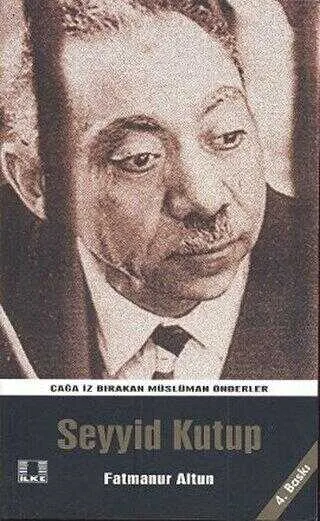 Seyyid Kutup - Çağda İz Bırakan Önderler kapağı