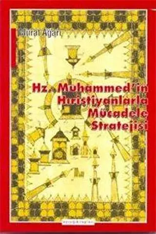 Hz. Muhammed’in Hıristiyanlarla Mücadele Stratejisi kapağı
