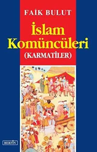 İslam Komüncüleri Karmatiler kapağı
