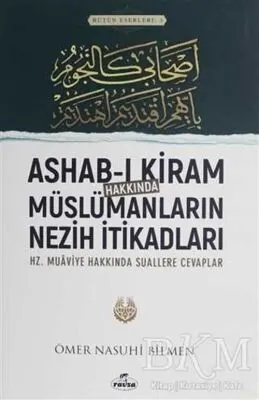Ashab-ı Kiram Hakkında Müslümanların Nezih İtikadları kapağı