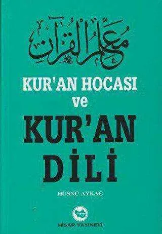 Kur’an Hocası ve Kur’an Dili kapağı
