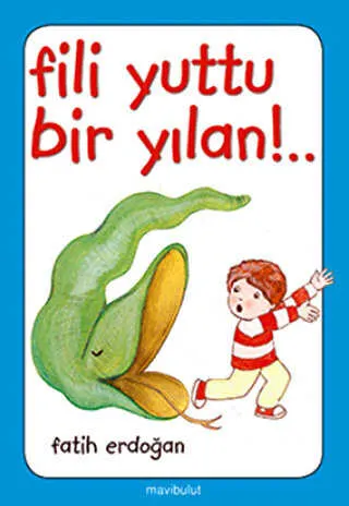 Fili Yuttu Bir Yılan! kapağı