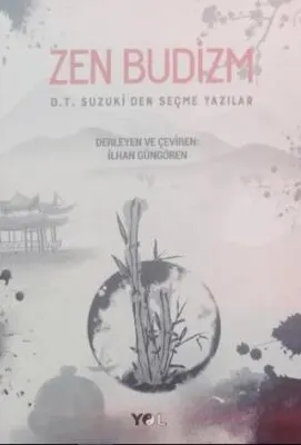 Zen Budizm D.T. Suzuki’den Seçme Yazılar kapağı