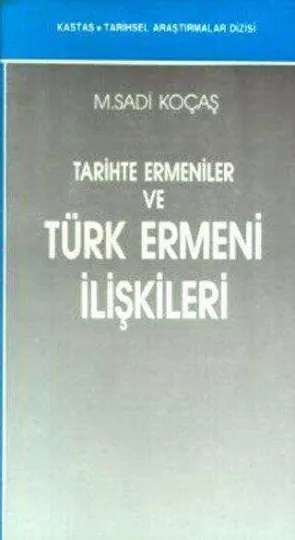 Tarihte Ermeniler ve Türk Ermeni İlişkileri kapağı