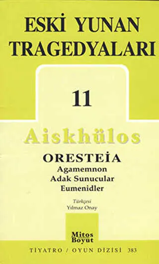 Eski Yunan Tragedyaları 11 - Oresteia kapağı