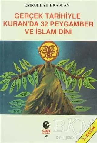 Gerçek Tarihiyle Kuran’da 32 Peygamber ve İslam Dini kapağı