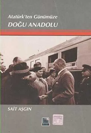 Atatürk’ten Günümüze Doğu Anadolu kapağı