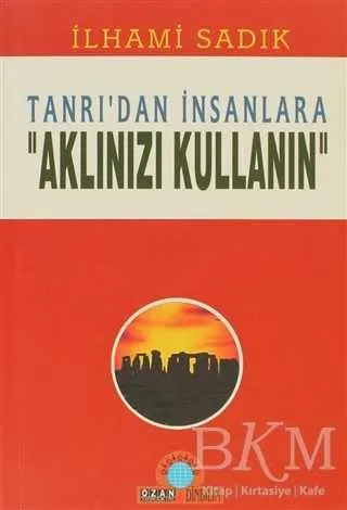 Tanrı’dan İnsanlara "Aklınızı Kullanın" kapağı
