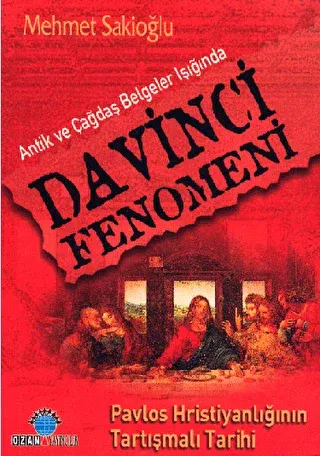 Antik ve Çağdaş Belgeler Işığında Davinci Fenomeni kapağı