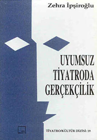 Uyumsuz Tiyatroda Gerçekçilik kapağı