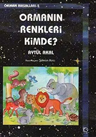 Ormanın Renkleri Kimde? kapağı