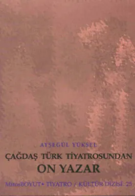 Çağdaş Türk Tiyatrosundan On Yazar kapağı