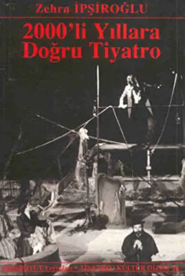2000’li Yıllara Doğru Tiyatro kapağı