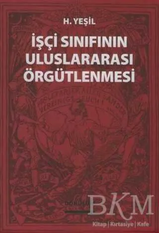İşçi Sınıfının Uluslararası Örgütlenmesi kapağı