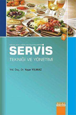 Konaklama ve Ağırlama İşletmelerinde Servis Tekniği ve Yönetimi kapağı