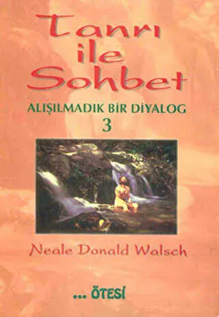 Tanrı ile Sohbet Alışılmadık Bir Diyalog 3 kapağı