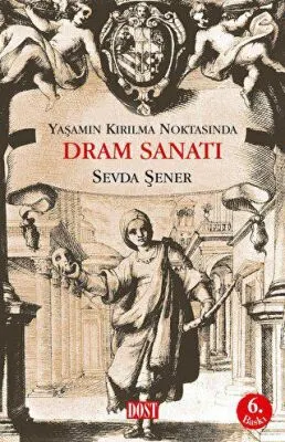 Yaşamın Kırılma Noktasında Dram Sanatı kapağı