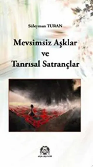 Mevsimsiz Aşklar ve Tanrısal Satrançlar kapağı